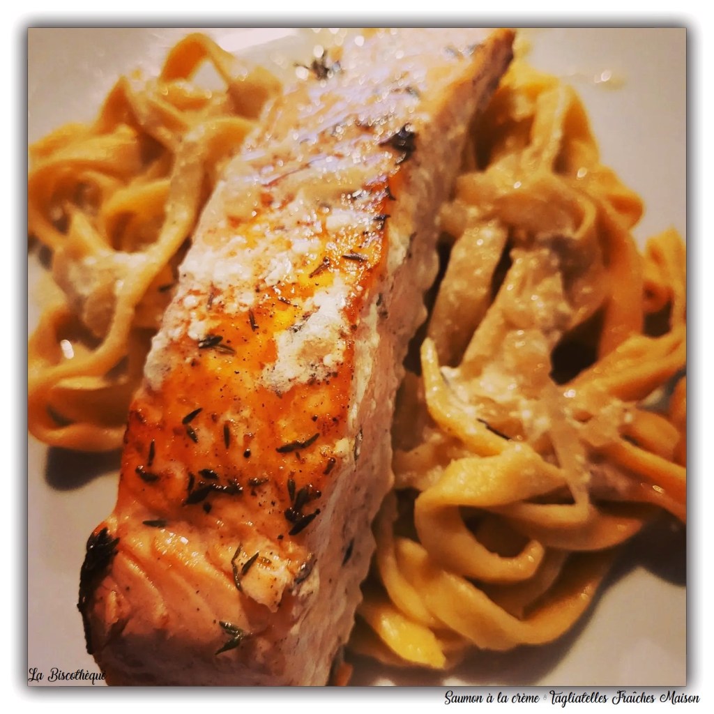 Saumon à la Crème ( & aux Tagliatelles Fraîches&nbsp;Maison)